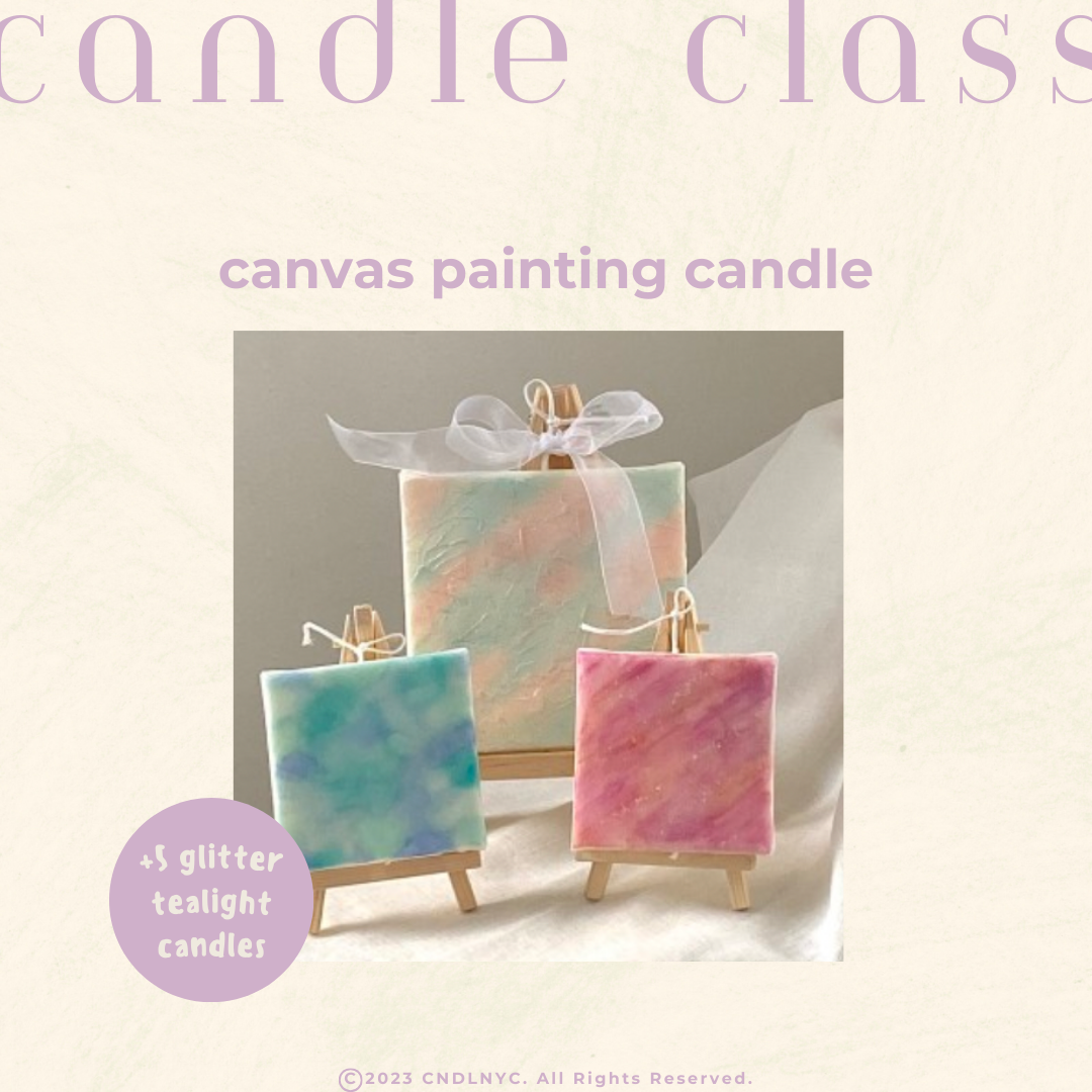 CNDLNYC | Canvas Painting Candle - Candle Class (Level 2)