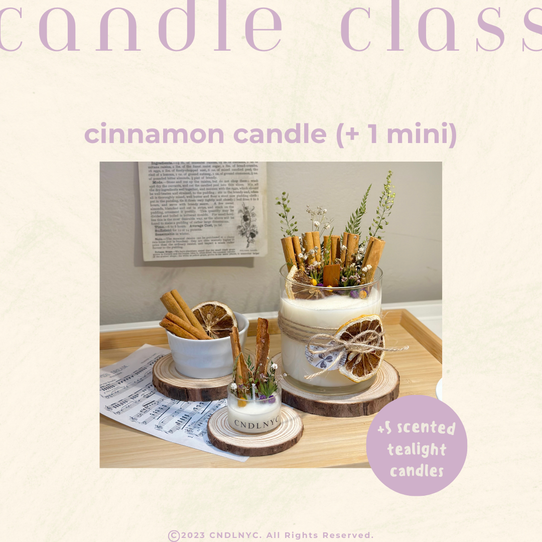 CNDLNYC | Cinnamon Candle - Candle Class (Level 2)
