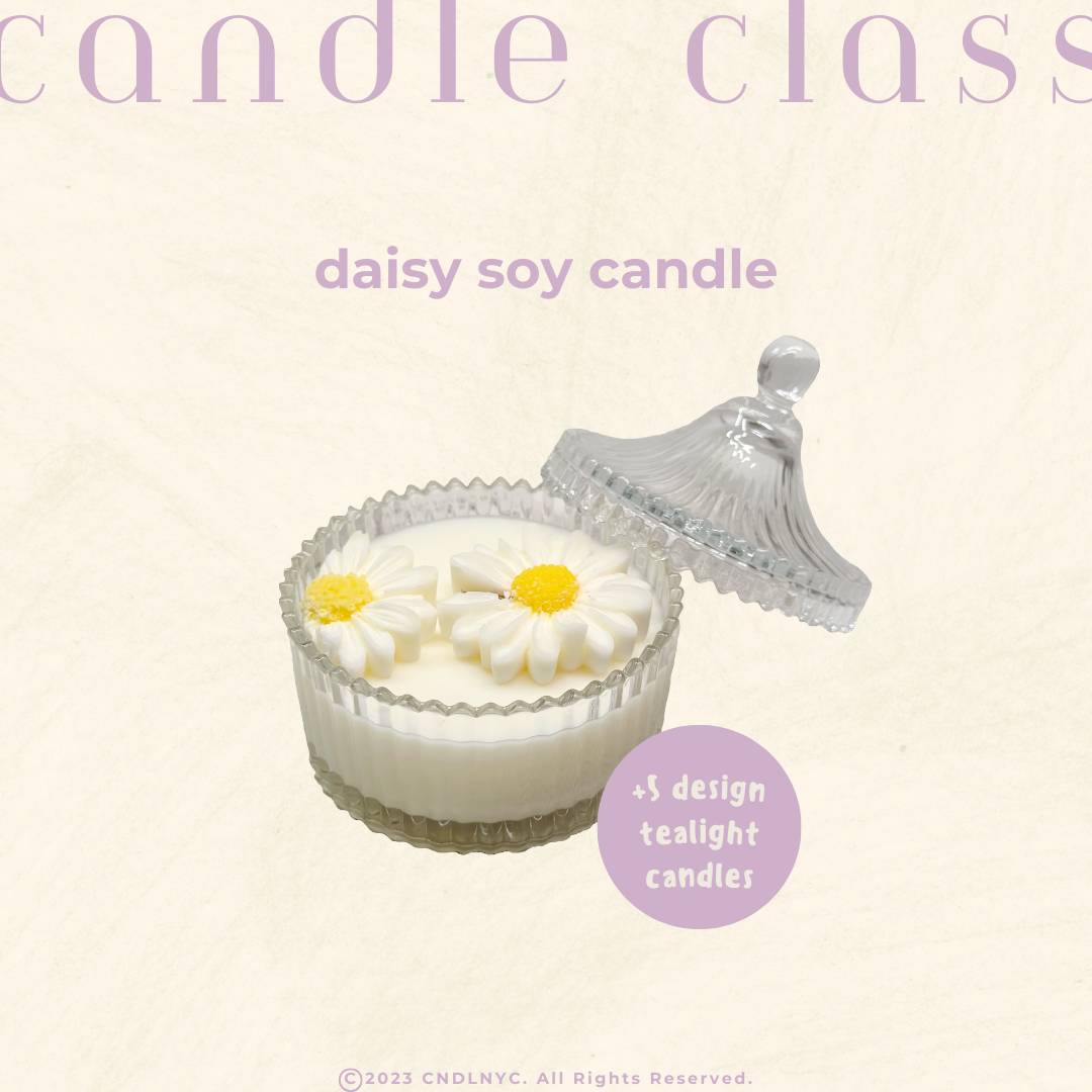 CNDLNYC | Daisy Soy Candle - Candle Class (Level 1)